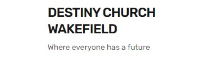 Destiny Christian Church – Wakefield