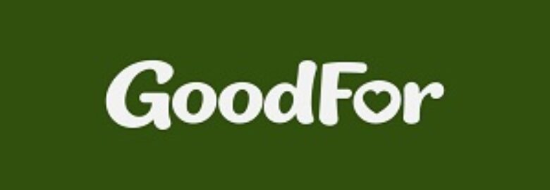 The GoodFor Company Ltd t/a GoodFor